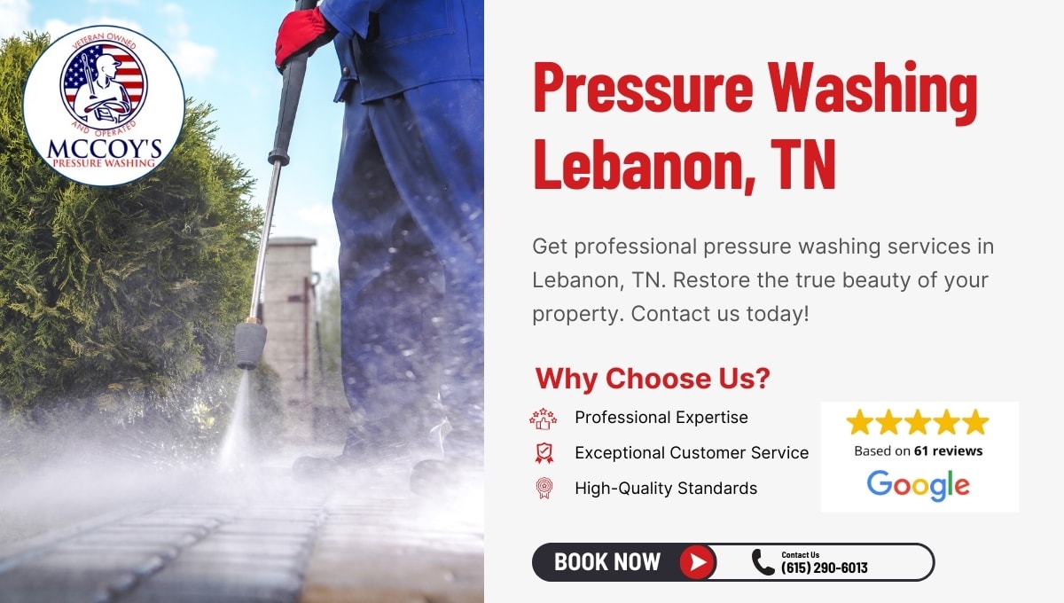 Pressure Washing service in Lebanon, Tennessee.